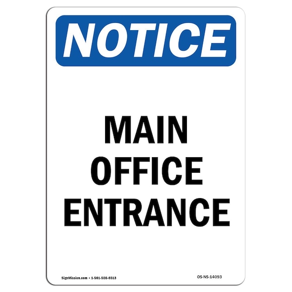 Safety Sign, OSHA Notice, 5" Height, Main Office Entrance Sign, Portrait, 10PK